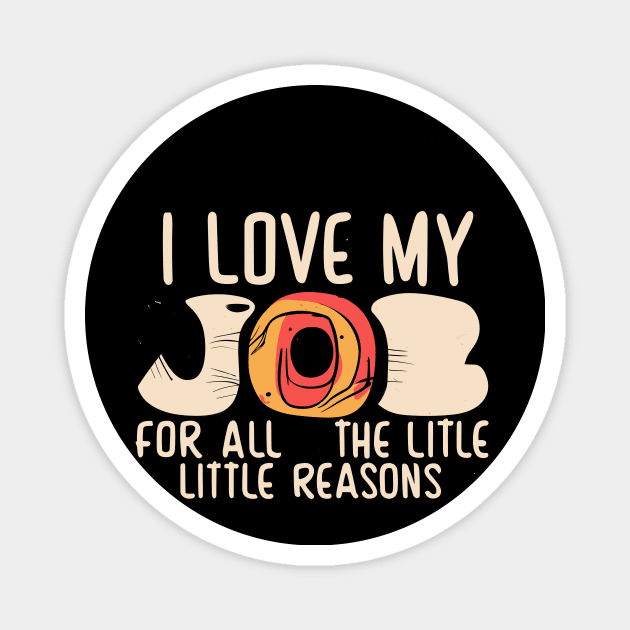 I Love My Job For All The Little Reasons Magnet by Ipul The Pitiks